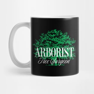 Arborist Tree Surgeon - Gifts For Arborists Mug